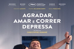 Agradar, Amar e Correr Depressa