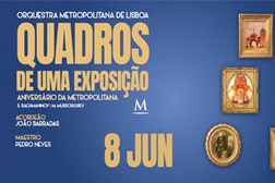 Aniversário da OML – Orquestra Sinfónica Metropolitana no Tivoli - Dia 8 de Junho com o Concerto "Quadros de uma Exposição"