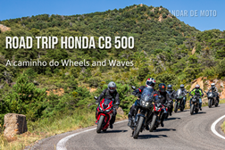 Road Trip Honda CB 500 - A caminho do Wheels and Waves