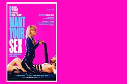 I Want Your Sex - Estreia a 6 de Agosto