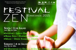 Festival ZEN Ermesinde 2015 - O Despertar