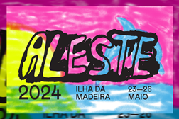 O Aleste faz dez anos e faz subir o arraial à cidade - No Funchal entre 23 e 26 de Maio 
