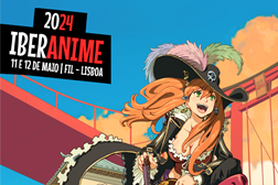 Iberanime 24 anuncia programa completo - Celebrar a cultura pop japonesa na FIL, em Lisboa