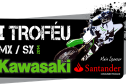 I Troféu MX/SX 2014 Kawasaki Santander