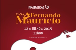Inauguração da Casa Fernando Maurício