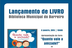 Apresentação do livro "Quanto Vale a Amizade?" na Biblioteca Municipal do Barreiro