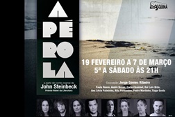 A Pérola, a partir de John Steinbeck no Teatro da Comuna - De 19 de Fevereiro a 7 de Março