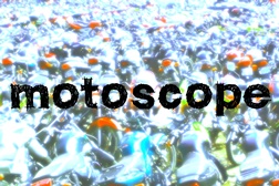 Motoscope 7/6/2015