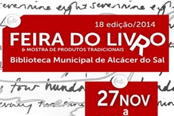 18ª Feira do Livro e Mostra de Produtos Tradicionais em Alcácer do Sal