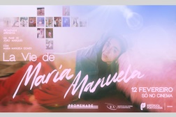 "La Vie de Maria Manuela" estreia nos cinemas a  12 de fevereiro