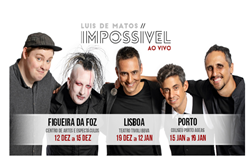 Luís de Matos IMPOSSÍVEL AO VIVO - Edição deste ano com espetáculos na Figueira da Foz, Lisboa e Porto