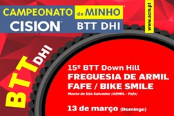 15º BTT DHI Freguesia de Armil - Fafe / Bike Smile no arranque do Campeonato do Minho de BTT DHI - CISION