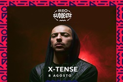 X-Tense confirmado para o MEO Sudoeste 2019