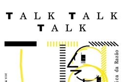 Trienal de de Arquitectura Lisboa 2019 - Sessões Talk, Talk, Talk