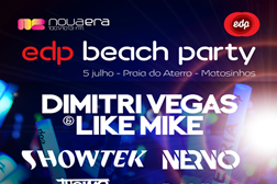 EDP BEACH PARTY - Sábado 5 de Julho, Praia do Aterro, em Matosinhos - “A melhor Beach Party da Europa”