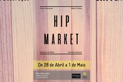 Centro comercial Maia Jardim recebe mais uma edição do Hip Market - Até dia 1 de Maio