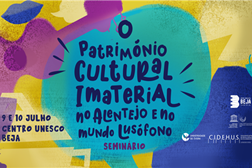 Beja recebe seminário “O Património Cultural Imaterial no Alentejo e no mundo lusófono” 