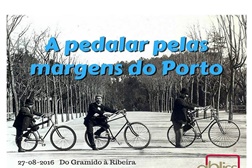 Passeio "A pedalar pelas margens do Porto"