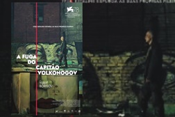 A Fuga do Capitão Volkonogov (2021) - Estreia a 6 de Julho de 2023
