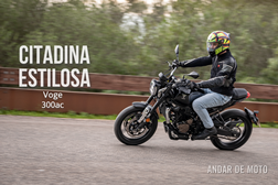 Teste Voge 300ac - Citadina estilosa