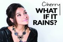 Cherry estreia video de "What if it rains?"