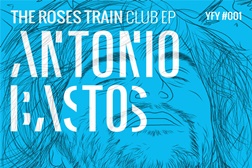 "The Roses Train Club EP" de António Bastos à venda a partir de 21 de Abril