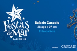 Festas do Mar 2025 – O Festival mais perto do Atlântico  - Na Baía de Cascais de 28 de Agosto a 7 de Setembro