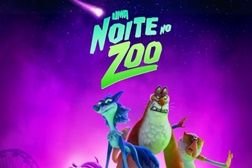 Uma Noite no Zoo - Estreia 3 Julho