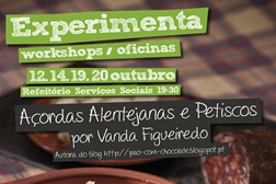 “Açordas Alentejanas e Petiscos” é o tema do Experimenta de Outubro