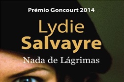 Novidades Livros: "Nada de Lágrimas" de Lydir Salvayre