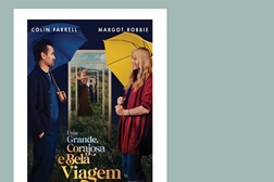 Uma Grande, Corajosa e Bela Viagem - Estreia 18 de Setembro