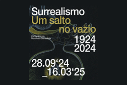 Exposição “Surrealismo: Um Salto no Vazio” - Fundação Cupertino de Miranda até 16 de Março de 2025