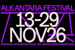 Alkantara Festival 2026 - Carolina Bianchi, Idio Chichava, Cão Solteiro e Alessandro Sciarroni entre os primeiros nomes confirmados - De 13 a 29 de Novembro em Lisboa