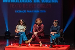 "Monólogos da Vagina" com Júlia Pinheiro, Paula Neves e Joana Pais de Brito