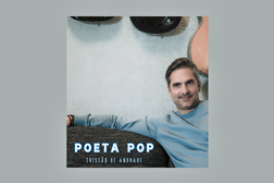 “Poeta Pop” de Tristão de Andrade celebra cultura e alma portuguesas - Feito de música, poesia e dança, sobe ao Auditório da Fundação Oriente a 18 de janeiro