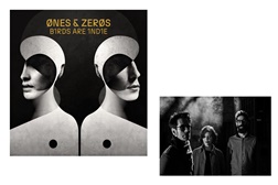 BIRDS ARE INDIE "So Many Ways" – novo single e video do LP Ones & Zeros - Para ouvir em todas as plataformas digitais e dançar