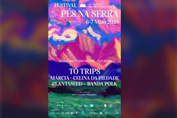 Festival Pés na Serra está de volta - Dias 6 e 7 de maio com entrada grátis