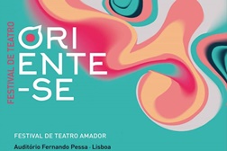 3.ª edição do Oriente-se – Festival de Teatro Amador