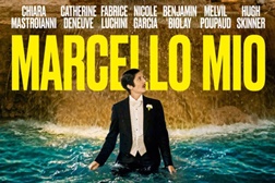 Marcello mio - Estreia 17 de Abril