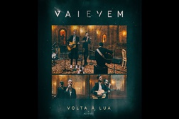Vai e Vem apresentam novo single "Volta à Lua"