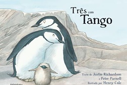 Novidades Livros: "Três com Tango" de Justin Richardson e Peter Parnell