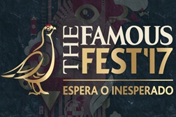 The Famous Fest'17 apresenta o cartaz mais inédito do ano