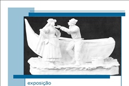 Exposição "Mar e as suas tradições. Miniaturas do Mestre Herculano Elias"