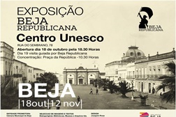 Exposição “Beja Republicana”: A história da cidade nos dezasseis anos de existência da I República (1910-1926)