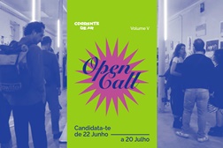 Aberto o Open Call para a 5ª Edição Corrente de Ar – até 20 de Julho - Este ano o projeto tem como novidade a oferta de uma residência artística