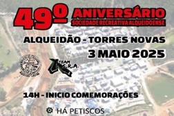 49.º Aniversário da Sociedade Recreativa Alqueidoense, Alqueidão, Torres Novas