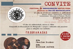 Festival de Inauguração Natus Fera - Motobar - 25 a 27 de Julho em Porto Alegre (RS) Brasil