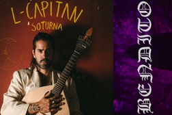 L-CAPITAN assinala edição de EP de estreia Soturna com single “BENDITO” - Guitarra portuguesa avança para novos caminhos de futuro