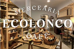 ECOLONCO - Lisboa tem uma nova loja “zero desperdício” - Café, mercearia & companhia