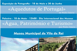 Vila de Rei: “Aquedutos de Portugal” retratados em Exposição no Museu Municipal